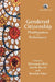 Gendered Citizenship: Manifestations and Performance by Bishnupriya Dutt, Janelle Reinelt and Shrinkhla Sahai (Eds.)