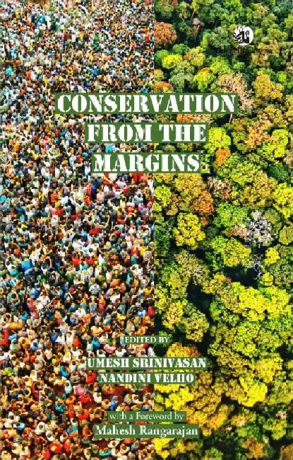 Conservation from the Margins by Umesh Srinivasan and Nandini Velho (Eds.)
