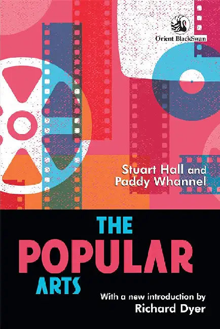 The Popular Arts by Stuart Hall and Paddy Whannel
