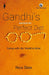 Gandhi's Search for the Perfect Diet: Eating with the World in Mind by Nico Slate