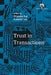 Trust in Transactions by Prasanta Ray and Rukmini Sen