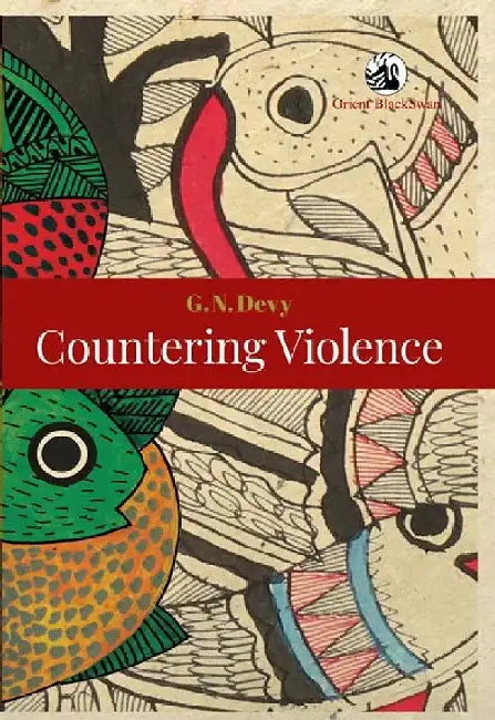 Countering Violence by G. N. Devy