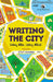 Writing the City: Looking Within, Looking Without by Stuti Khanna (Ed.)