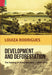 Development And Deforestation by Louiza Rodrigues