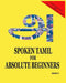 Spoken Tamil for Absolute Beginners by Sanjay D