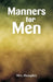 Manners for Men by Humphry 