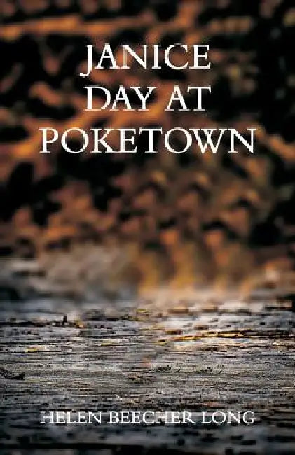Janice Day at Poketown by Helen Beecher Long