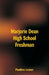 Marjorie Dean High School Freshman by Pauline Lester