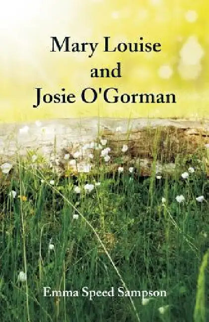 Mary Louise and Josie O'Gorman by Emma Speed Sampson