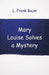 Mary Louise Solves a Mystery by L. Frank Baum