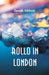 Rollo in London by Jacob Abbott