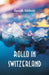 Rollo in Switzerland by Jacob Abbott