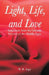 Light, Life, and Love: Selections from the German Mystics of the Middle Ages by W. R. Inge