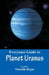 Everyone's Guide to Planet Uranus by Nicholle Rojas