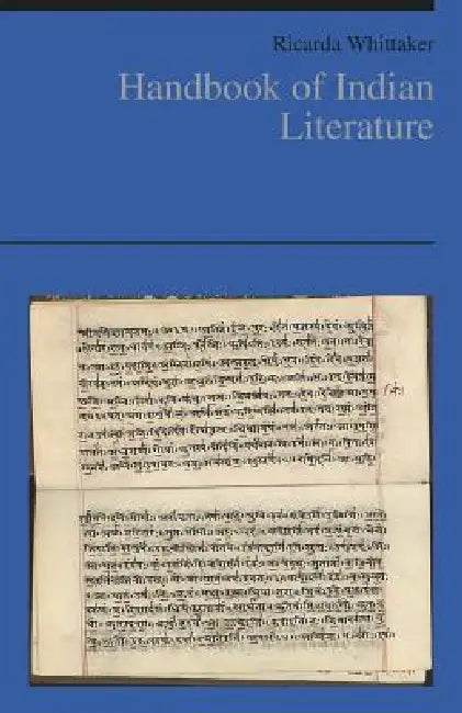Handbook of Indian Literature by Ricarda Whittaker