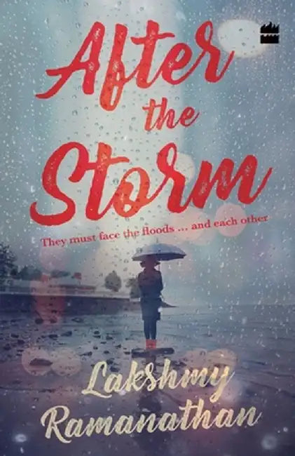 After the Storm by Lakshmy Ramanathan
