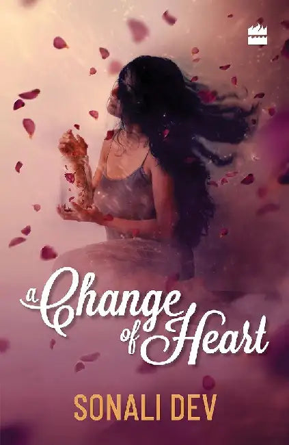 A Change Of Heart by Sonali Dev