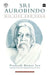 Sri Aurobindo: His Life and Yoga by Promode Kumar Sen
