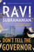 Don't Tell The Governor by Ravi Subramanian