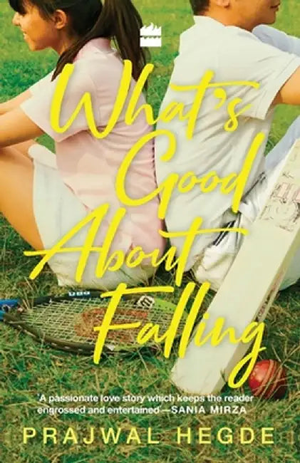 What's Good About Falling by Prajwal Hegde