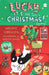 Lucky, It's Not Just a Christmas Story! by Nalini Sorensen