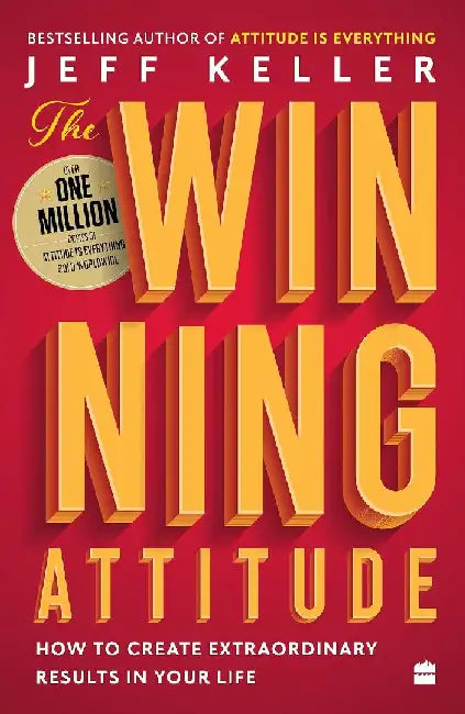 The Winning Attitude by Jeff Keller