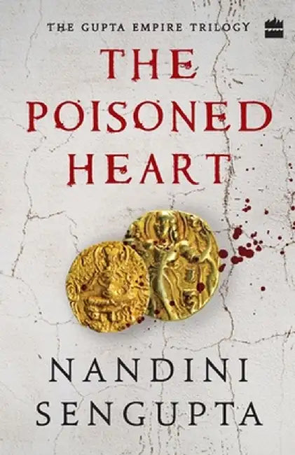 The Poisoned Heart by Nandini Sengupta