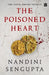 The Poisoned Heart by Nandini Sengupta