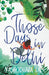 Those Days in Delhi by Yashodhara Lal