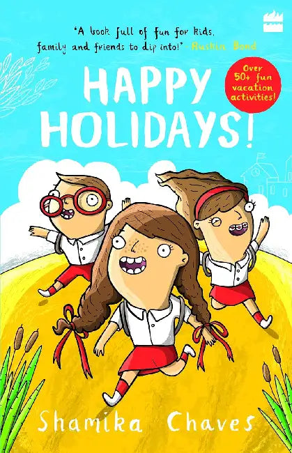 Happy Holidays 50 Activities For A Fun Vacation by Shamika Chaves