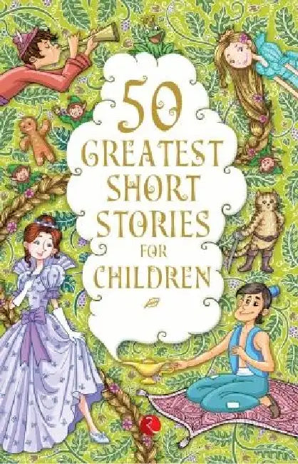 50 Greatest Short Stories For Children by Terry O Brien