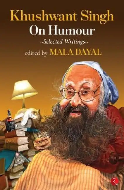 On Humour Selected Writings by Mala Dayal