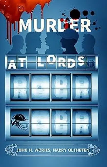 Murders At Lords - Custom Edi. by Harry Olthetan & John H. Wories