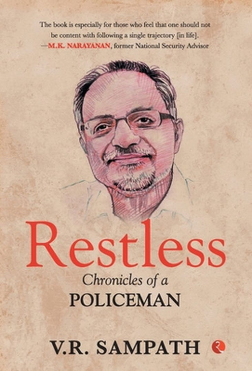 RESTLESS CHRONICLES OF A POLICEMAN (HB) by V. R. Sampath