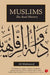 Muslims The  Real History by Ali Mahmood
