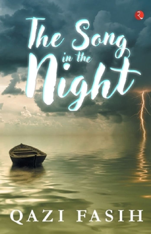 The Song In The Night by Qazi Fasih