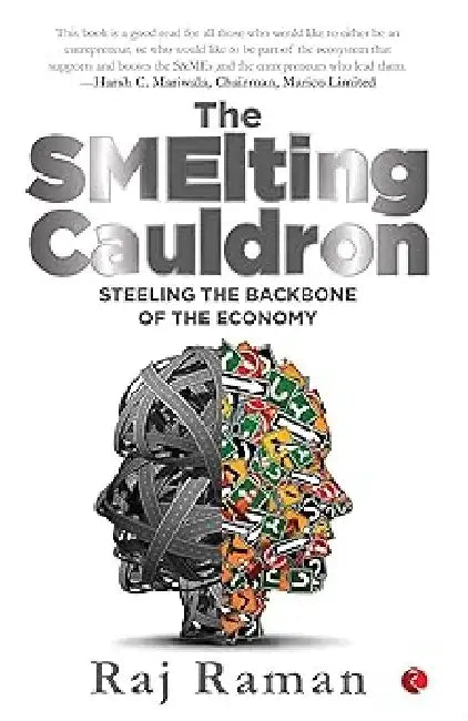 The Smelting Cauldron by Raj Raman