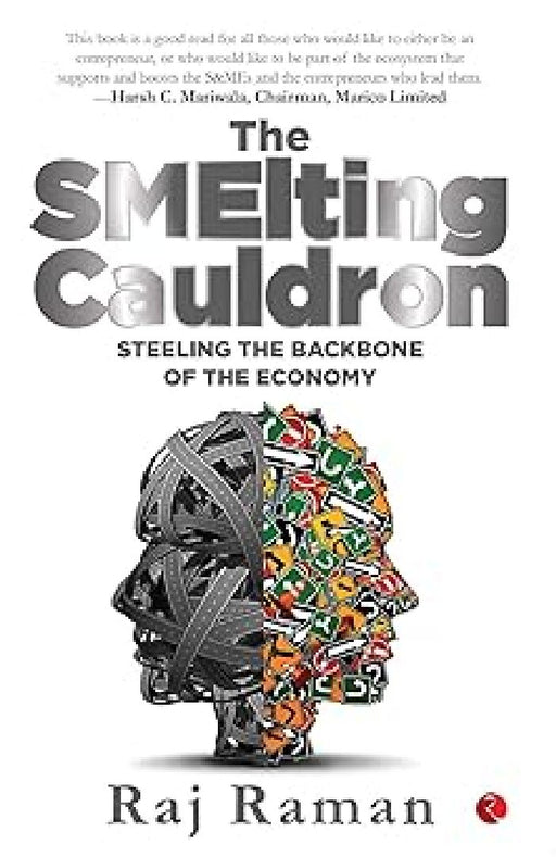 The Smelting Cauldron by Raj Raman