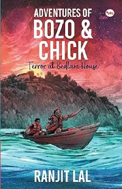 Adventures Of Bozo And Chick by Ranjit Lal