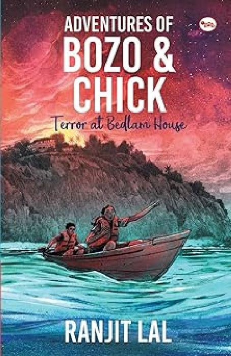 Adventures Of Bozo And Chick by Ranjit Lal