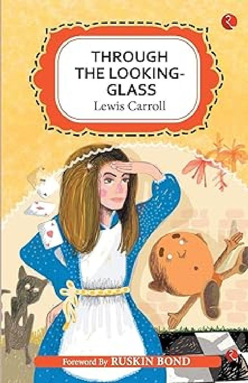 Through The Looking Glass by Lewis Carroll
