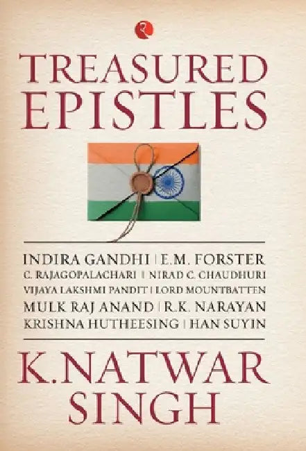Treasured Epistles by K Natwar Singh