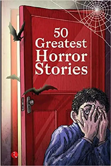 50 Greatest Horror Stories by Terry O Brien