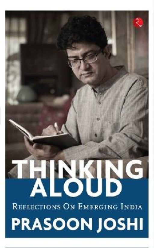 Thinking Aloud by Prasoon Joshi