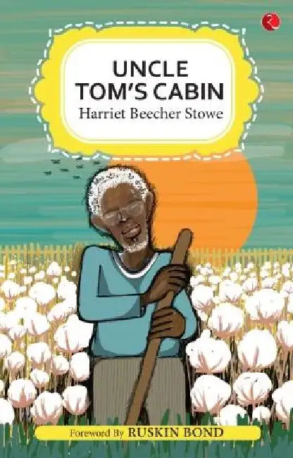 Uncle Tom'S Cabin by Heeriet Beecher Stowe