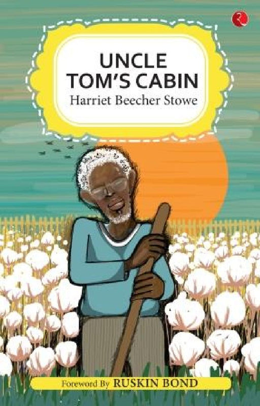 Uncle Tom'S Cabin by Heeriet Beecher Stowe