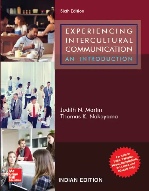 Experiencing Intercultural Communication An Introduction, 6e by Martin J.N.
