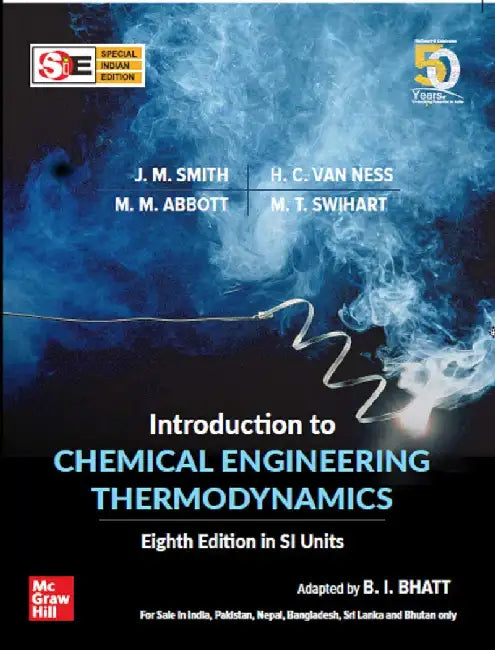 Introduction To Chemical Engineering Thermodynamics by J. M. Smith