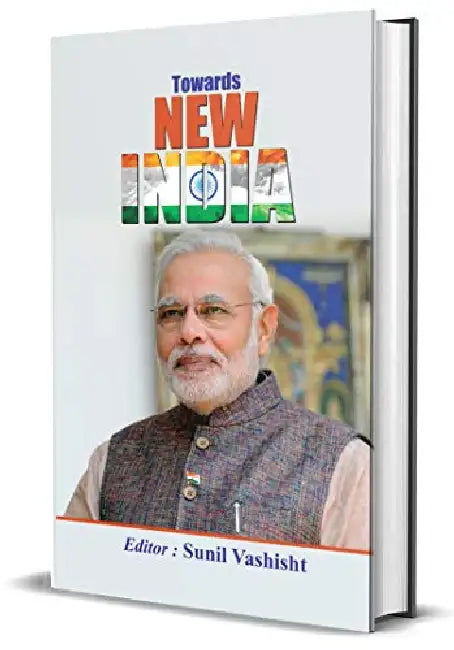 Towards New India by Sunil Vashisht