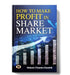 How to Make Profit in Share Market  by Mahesh Chandra Kaushik